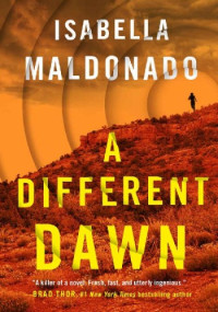 Isabella Maldonado — A Different Dawn