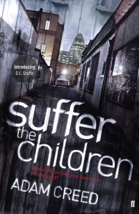 Adam Creed — Suffer the Children