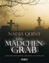 Nadja Quint — Das Maedchengrab