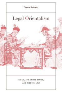 Teemu Ruskola — Legal Orientalism