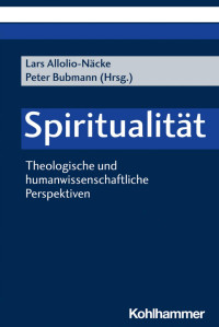 Lars Allolio-Näcke & Peter Bubmann — Spiritualität