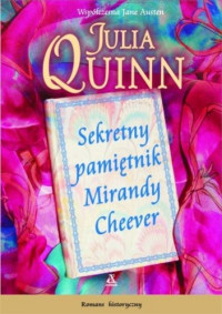 Julia Quinn — Sekretny pamiętnik Mirandy Cheever