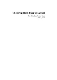 The dvipdfmx project team — The Dvipdfmx User's Manual