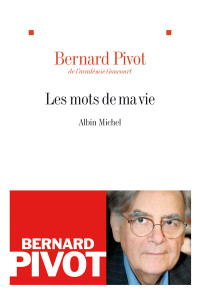 Pivot — Les Mots de ma vie