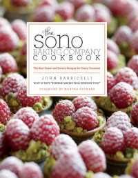 John Barricelli — The SoNo Baking Company Cookbook