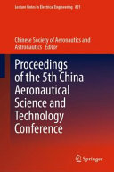 Chinese Aeronautical Society — Proceedings of the 5th China Aeronautical Science and Technology Conference