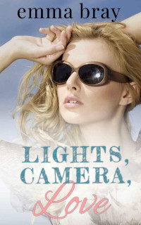 Emma Bray — Lights, Camera, Love