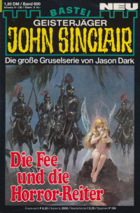 Dark, Jason — [John Sinclair 0600] • Die Fee und die Horror-Reiter (1 of 2)