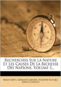 Adam Smith — Richesse des nations 3