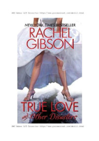 Rachel Gibson — Chinooks Hockey Team 04 - True Love and Other Disasters