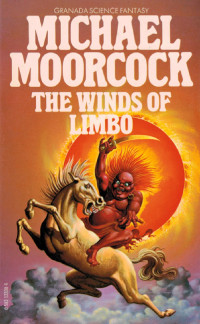 Moorcock, Michael — The Winds of Limbo