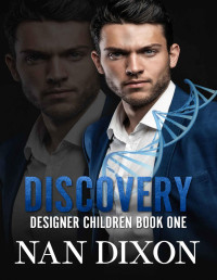 DIXON, NAN — DISCOVERY: DESIGNER CHILDREN: Book One