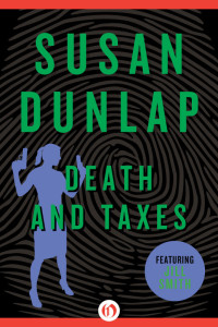 Susan Dunlap — Jill Smith 07 Death and Taxes