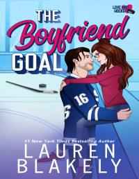 Lauren Blakely — The Boyfriend Goal