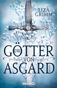 Grimm, Liza — Die Götter von Asgard