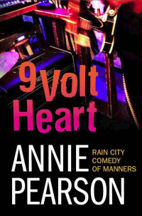 Pearson, Annie — Nine Volt Heart
