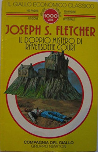 Joseph S. Fletcher — Il doppio mistero di Ravensdene Court