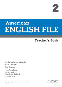 Christina Latham-Koenig, Clive Oxenden, Paul Seligson — American English File 2 Teacher's Book