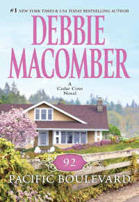 Debbie Macomber — Cedar Grove 09 - 92 Pacific Boulevard