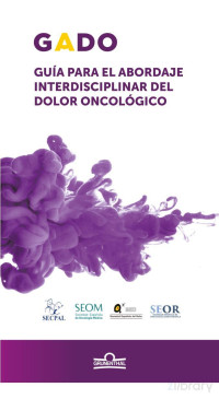 Various authors — Guía para el abordaje interdisciplinar del dolor oncológico