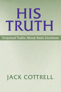 Jack Cottrell; — His Truth