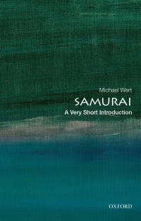 Michael Wert — Samurai: A Very Short Introduction