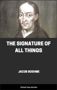 Jacob Boehme — The Signature of All Things
