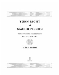 Mark Adams — Turn Right at Machu Picchu
