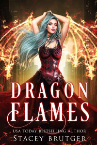 Stacey Brutger — Dragon Flames: Novella