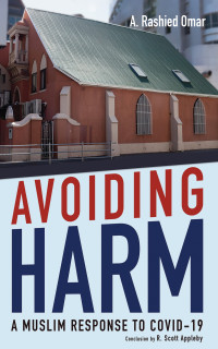 A. Rashied Omar; — Avoiding Harm