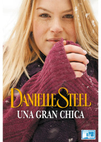 Danielle Steel — Una gran chica