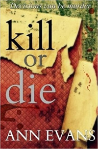 Ann Evans  — Kill or Die