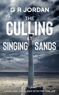 G R Jordan — The Culling at Singing Sands