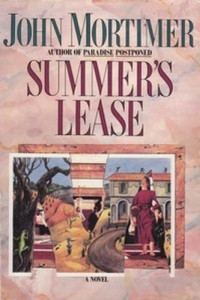 Mortimer, John — Summer's Lease