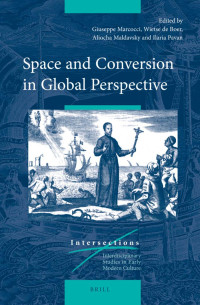 unknown — Space and Conversion in Global Perspective