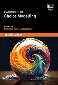 Stephane Hess, Andrew Daly — Handbook of Choice Modelling: Second Edition