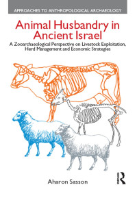 Aharon Sasson — Animal Husbandry in Ancient Israel