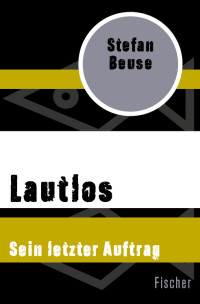 Beuse, Stefan — Lautlos