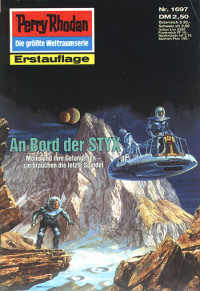 Ellmer, Arndt — [Perry Rhodan 1697] • An Bord der STYX