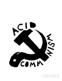 Mark Fisher — Acid Communism