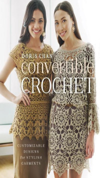 Chan, Doris — Convertible Crochet