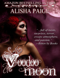 Paige, Alisha — Voodoo Moon