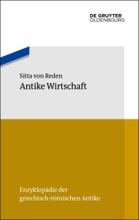 Sitta von Reden — Antike Wirtschaft