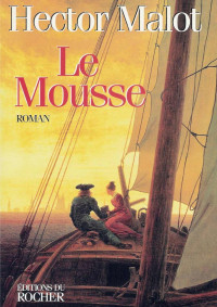 Malot, Hector [Malot, Hector] — Le Mousse