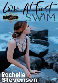 Rachelle Stevensen — Love at first swim (Tiaras and treats 5)
