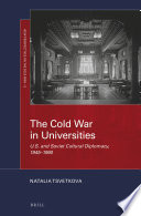 Natalia Tsvetkova — The Cold War in Universities