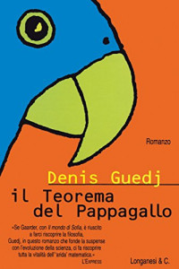 Denis Guedj — Il teorema del pappagallo (La Gaja scienza) (Italian Edition)