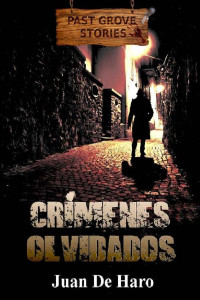 Juan de Haro — Crímenes olvidados