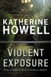 Katherine Howell — Violent Exposure