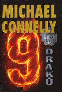 Michael Connelly — 9 Draků